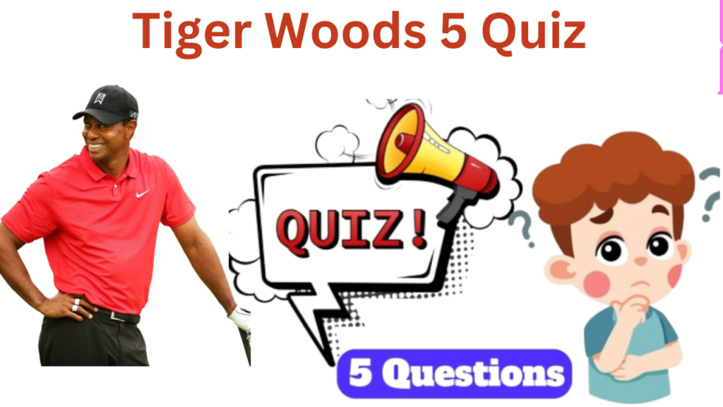 Tiger Woods 5 Questions Quiz