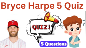 Bryce Harper 5 Questions Quiz